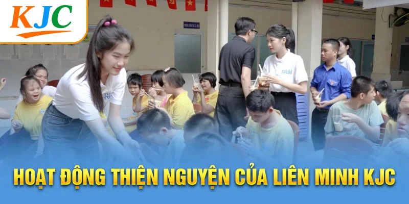 Hoạt động thiện nguyện của Liên minh KJC